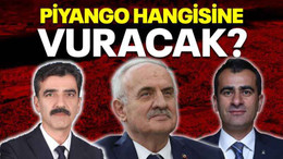Piyango hangisine vuracak?